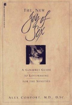 The Joy of Sex: A Gourmet Guide to Lovemaking