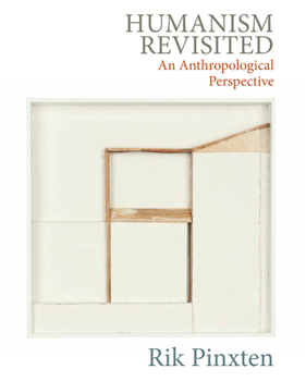 Library Binding Humanism Revisited: An Anthropological Perspective Book