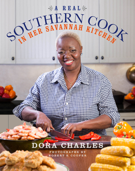 Hardcover A Real Southern Cook: In Her Savannah Kitchen Book