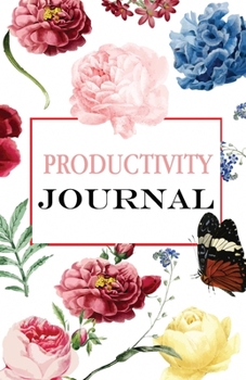 Paperback Productivity Journal: Daily goal setting, gratitude and other to-do list Book