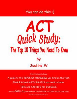 Paperback ACT Quick Study: The Top 10 Things You Need to Know Book