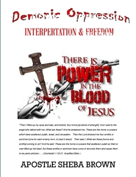 Paperback Demonic Oppression Interpretation and Freedom Book