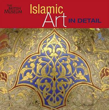 Hardcover Islamic Art in Detail. Sheila R. Canby Book