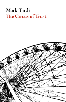 Paperback The Circus of Trust Book