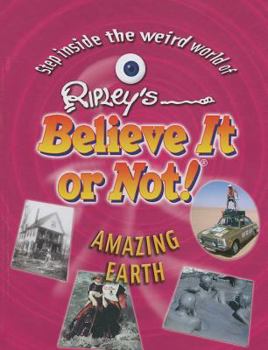 Amazing Earth - Book  of the Ripley's Believe It or Not