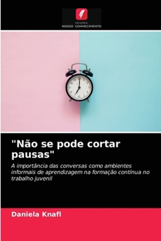 Paperback "Não se pode cortar pausas" [Portuguese] Book
