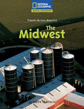 Paperback Reading Expeditions (Social Studies: Travels Across America): The Midwest Book