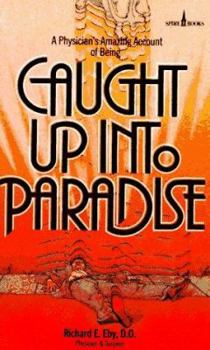 Paperback Caught Up Into Paradise Book