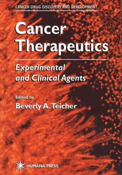Paperback Cancer Therapeutics: Experimental and Clinical Agents Book