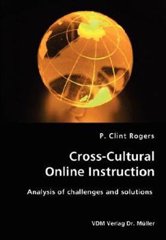 Paperback Cross-Cultural Online Instruction-Analysis of challenges and solutions Book