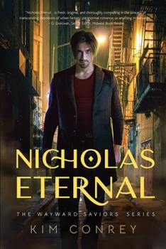 Paperback Nicholas Eternal (The Wayward Saviors, Book One) Book