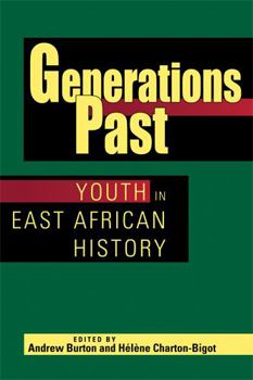 Hardcover Generations Past: Youth in East African History Book