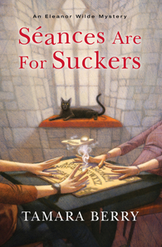 Hardcover Seances Are for Suckers Book