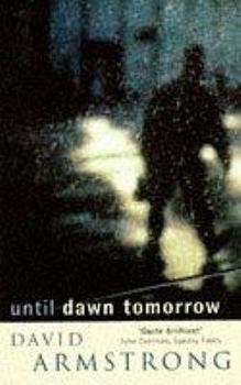 Until Dawn Tomorrow - Book #1 of the Frank Kavanagh Mystery