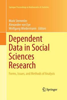 Paperback Dependent Data in Social Sciences Research: Forms, Issues, and Methods of Analysis Book