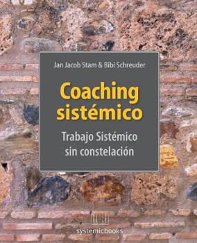 Paperback Coaching Sistémico: trabajo Sistemico sin constelacion [Spanish] Book