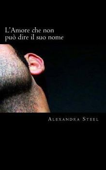 Paperback L'Amore che non può dire il suo nome [Italian] Book