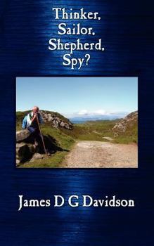 Paperback Thinker, Sailor, Shepherd, Spy? Book