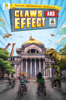 Claws and Effect - Book #2 of the Secret Smithsonian Adventures