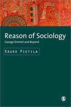 Hardcover Reason of Sociology: George Simmel and Beyond Book