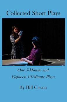 Paperback Collected Short Plays: One 5-Minute and Eighteen 10-Minute Plays Book