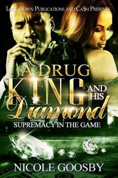 Paperback A Drug King and His Diamond: Supremacy in the Game Book