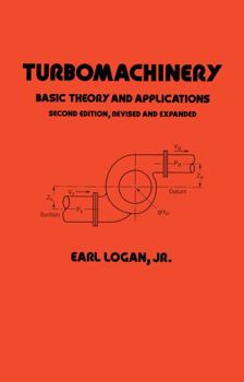 Hardcover Turbomachinery: Basic Theory and Applications, Second Edition Book