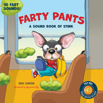 Hardcover Farty Pants: A Sound Book of Stink - 10 Fart Sounds! Book