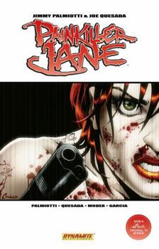 Painkiller Jane: Things Explode TPB - Book #4 of the Painkiller Jane (collected)