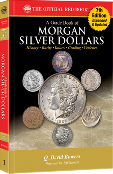Paperback A Morgan Silver Dollars: History, Rarity, Values, Grading, Varieties Book