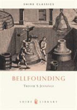 Paperback Bell Founding (Shire Library) Book