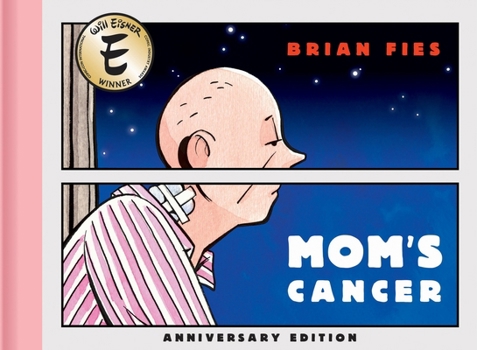 Hardcover Mom's Cancer: Anniversary Edition Book