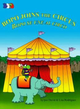 Hardcover Bopo Joins the Circus / Bopo se une al circo (Spanish Edition) [Spanish] Book