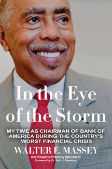 Paperback In the Eye of the Storm: My Time as Chairman of Bank of America During the Country's Worst Financial Crisis Book
