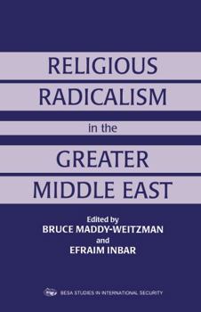 Hardcover Religious Radicalism in the Greater Middle East Book