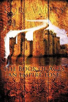 Paperback The Book of Ages: An Empire Lost Book