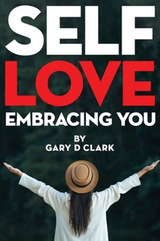 Hardcover Self Love: Embracing You Book