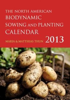 Paperback The North American Biodynamic Sowing and Planting Calendar Book