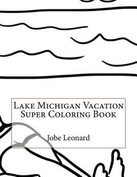 Paperback Lake Michigan Vacation Super Coloring Book