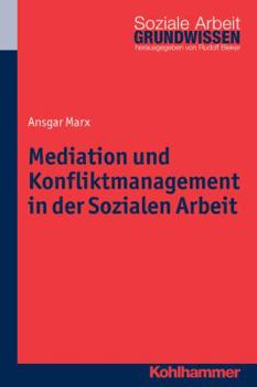Paperback Mediation Und Konfliktmanagement in Der Sozialen Arbeit [German] Book