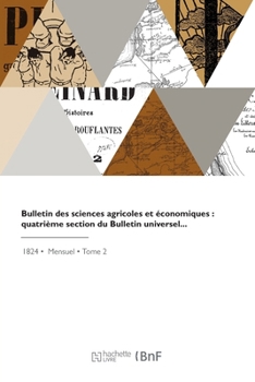 Bulletin des sciences agricoles et économiques