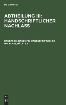 Hardcover Handschriftlicher Nachlaß, Hälfte 2 [German] Book