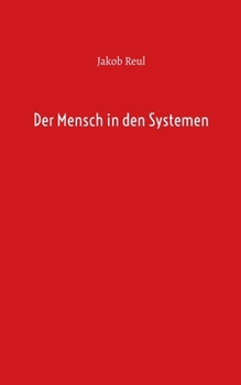 Paperback Der Mensch in den Systemen [German] Book