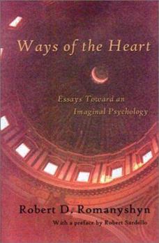 Paperback Ways of the Heart: Essays Toward an Imaginal Psychology Book
