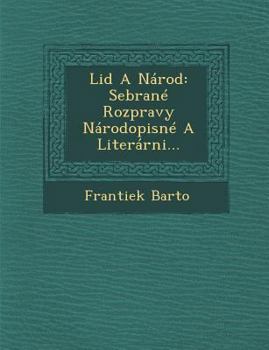 Paperback Lid a Narod: Sebrane Rozpravy Narodopisne a Literarni... [Czech] Book