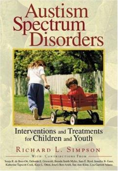 Paperback Autism Spectrum Disorders: Interventions and Treatments for Children and Youth Book