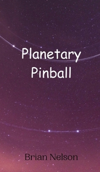 Hardcover Planetary Pinball Book