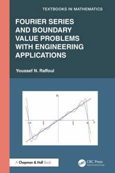 Hardcover Fourier Series and Boundary Value Problems with Engineering Applications Book