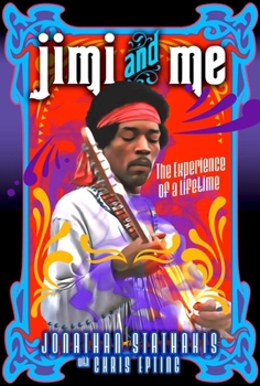 Hardcover Jimi and Me: The Experience of a Lifetime Book