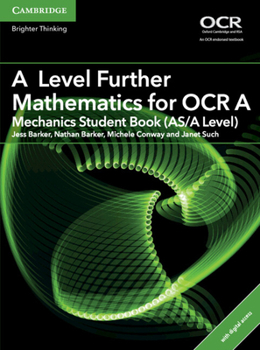 Paperback A Level Further Mathematics for OCR Mechanics Student Book (As/A Level) with Digital Access (2 Years) Book